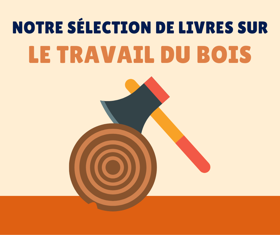 sélection de livres sur le travail du bois